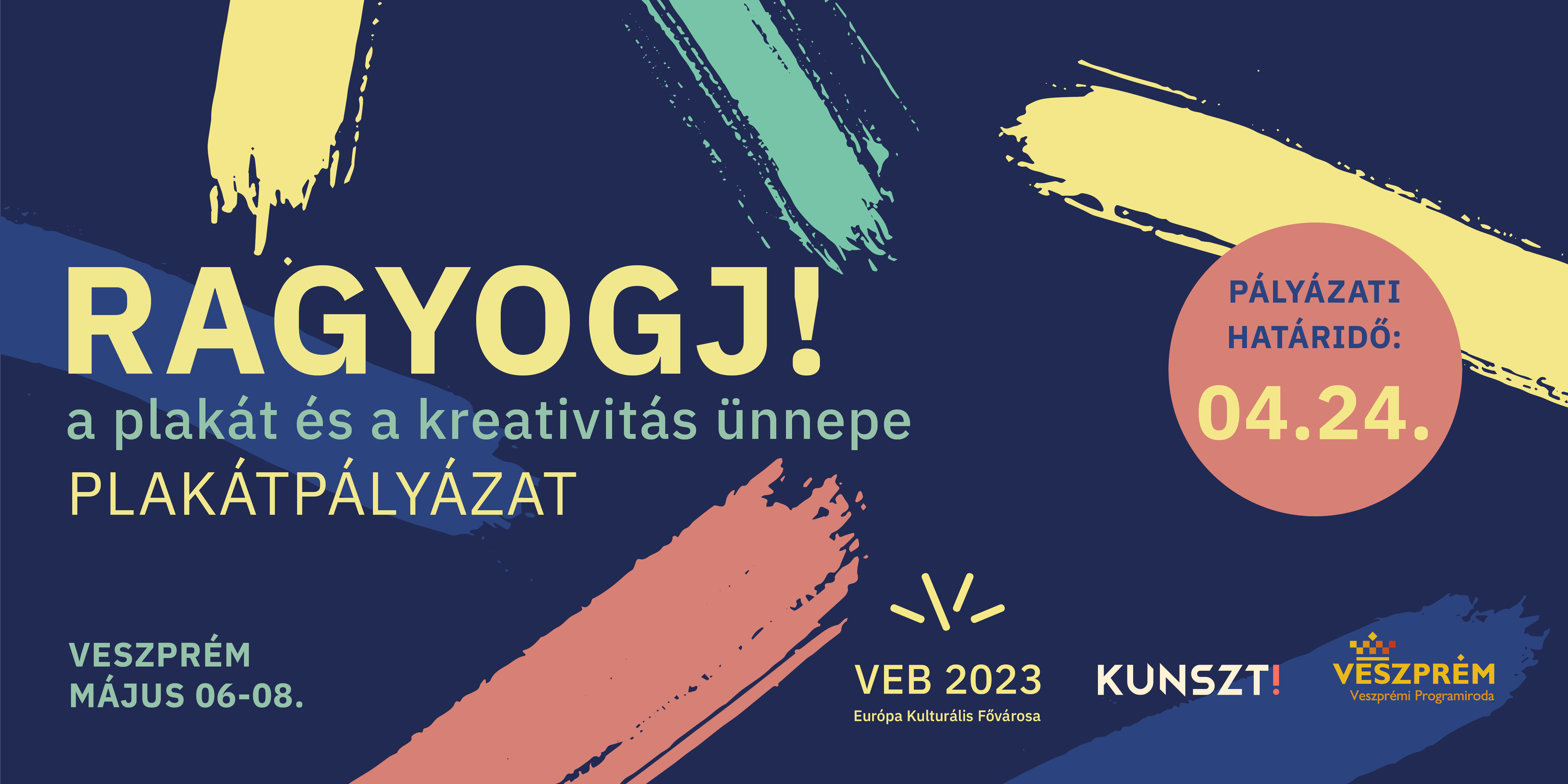 A VEB2023-EKF és a KUNSZT! meghirdeti a RAGYOGJ! plakátpályázatot.